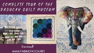 Complete Tour of the Paducah Quilt Museum No Music [upl. by Lalitta]