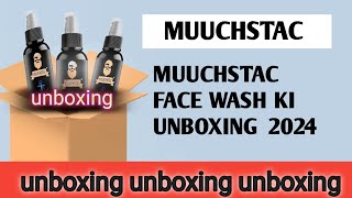 MUUCHSTAC face wash ki unboxing 🤪 dekho kya hoga😜 2024 [upl. by Aehs]