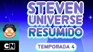 Steven Universe Resumido Temporada 4 Parte 2  Steven Universe  Cartoon Network [upl. by Drooff209]