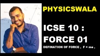 ICSE 10th PHYSICS FORCE 01  DEFINATION  basics [upl. by Roxine]