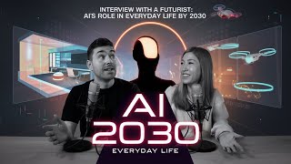 Interview with a Futurist AI’s Role in Everyday Life by 2030  Ai PodCast [upl. by Otrevire354]