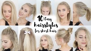 10 Easy Hairstyles for SHORT Hair [upl. by Awhsoj]