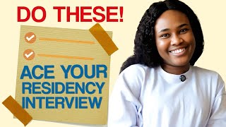 Tips To Ace Your Residency Interview [upl. by Arnie956]