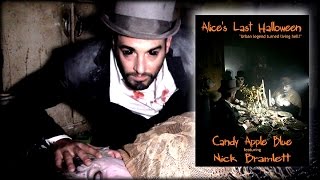 Candy Apple Blue  Alices Last Halloween ft Nick Bramlett Official Music Video [upl. by Fadden]