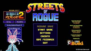 In the mood for Streets of Rogue June 14 2024 [upl. by Ofloda]