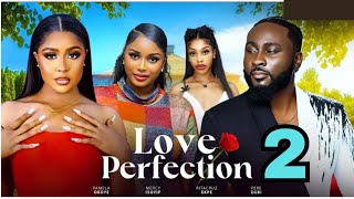 LOVE PERFECTION  Pere Egbi Mercy Isoyip Pamela Okoye RitaCruz Ekpe New Movie Update 2024movie [upl. by Yraek115]