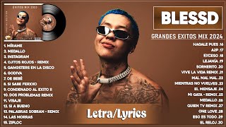 Blessd 2024 LetraLyrics Grandes Éxitos De Blessd  Mejores Canciones 2024  Mix Reggaeton 2024 [upl. by Suoinuj]