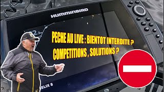 PÊCHE AU LIVE  BIENTOT INTERDITE  LE SUJET QUI FÂCHE  compétitions  solutions [upl. by Lseil]