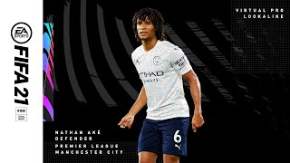 FIFA 21  VIRTUAL PRO LOOKALIKE  NATHAN AKÉ [upl. by Carie]