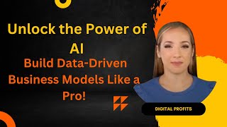 Unlock the Power of AI Build DataDriven Business Models Like a Pro [upl. by Lorna2]