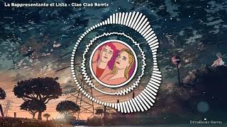 La Rappresentante di Lista  Ciao Ciao Slap House Remix [upl. by Dayle]