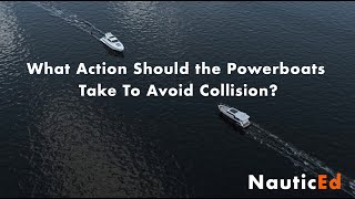 Two Powerboats in a Head to Head collision Navigation Rules [upl. by Lehcear566]