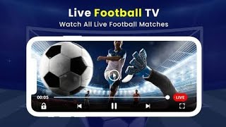 Live Football Tv  You Can Watch Live Football Match [upl. by Einra]