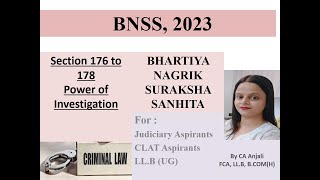 Procedure of Investigation BNSS Section 176 to 179 By CA Anjalijudiciaryllbbnsscrpc [upl. by Elagibba]