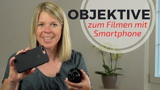 HANDYOBJEKTIVE im Test  welche Objektive fürs Smartphones kaufen [upl. by Burris]