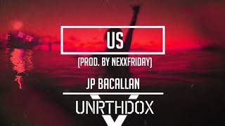 JP Bacallan  Us prod by NEXXFRIDAY [upl. by Yeclek]