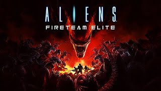 Aliens Fireteam Elite  Full Walkthrough Insane Difficulty [upl. by Eilahs55]