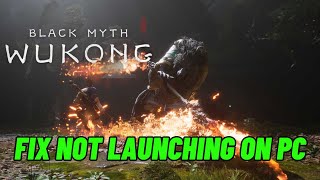 How To Fix Black Myth Wukong Not Launching Error On PC  Fix Black Myth Wukong Wont Launch Error [upl. by Beisel912]