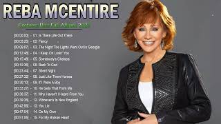 Reba McEntire Greatest Hits  Top 20 Best Songs Of Reba McEntire  Reba McEntire Country Songs 2022 [upl. by Tingley]