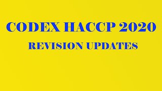 CODEX HACCP 2020 Revision [upl. by Weikert]