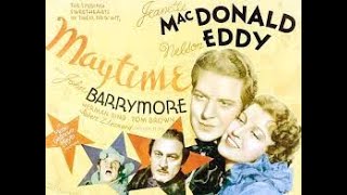 Maytime 1937 Jeanette MacDonald Nelson Eddy John Barrymore [upl. by Schonfield]