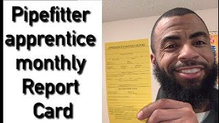 Pipefitter apprentice monthly report card Why it’s important [upl. by Nailluj836]