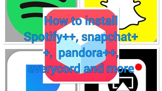 New method How to install Spotify Snapchat pandora everycord and more [upl. by Esiole]