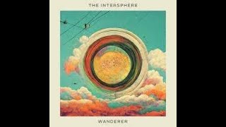 The Intersphere  Wanderer 2023 full album [upl. by Nahrut63]