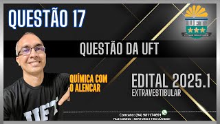 QUESTÃO 17  PROVA DO EXTRAVESTIBULAR  UFT 20251 [upl. by Normandy531]