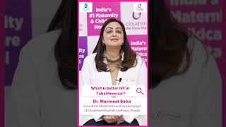 How to get successful Pregnancy  Tubal Reversal or IVF DrManmeet Batra  Doctors Circle shorts [upl. by Nolana645]