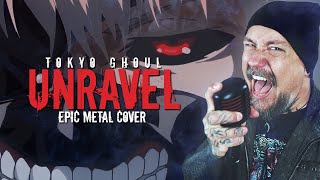 Tokyo Ghoul  Unravel English Version  Epic Metal Cover by Skar [upl. by Leafar]