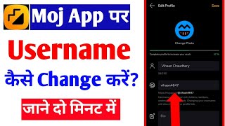 moj app per username kaise change kare moj app name change process change username on moj app [upl. by Glynn]