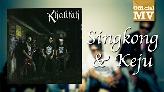 Khalifah  Singkong Dan Keju Official Music Video [upl. by Aytak232]