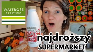 ZAKUPY SPOŻYWCZE W NAJDROŻSZYM SUPERMAKECIE W UK  WAITROSE [upl. by Alilahk]