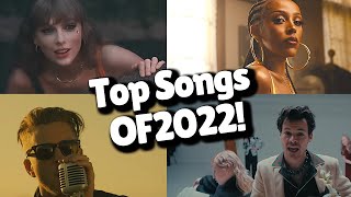 Top Songs of 2022 [upl. by Cindie]