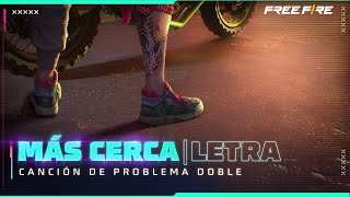 ¡MÁS CERCA 👊 ProblemaDoble  Garena Free Fire [upl. by Tod]