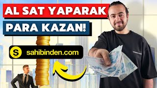 SAHİBİNDEN PARA KAZANMA  Al SAT YAPARAK PARA KAZAN  PARAM GÜVENDE internetten para kazanma [upl. by Constantine655]