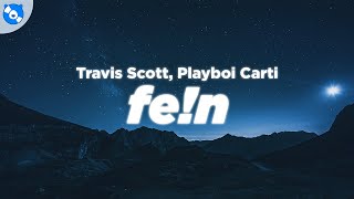 Travis Scott  FEN Clean  Lyrics feat Playboi Carti [upl. by Eletnahs]