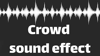 Crowd sound effect no copyright [upl. by Gudrun]