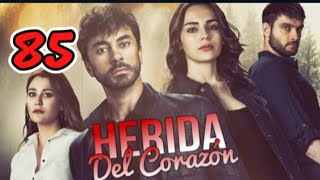 Herida del corazón capítulo 85 completo en español [upl. by Malorie]