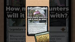 How many counters will Calendar get  RULES QUESTION 4  MTGRules magicthegathering [upl. by Morena471]