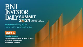 🔴 LIVE  BNI Investor Daily Summit 2024 Accelerating Resilient Growth  Special Session Day 1 [upl. by Atsev]