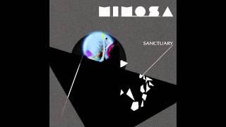 MiMOSA  Sanctuary  Sanctuary [upl. by Artekal]