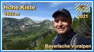 Wanderung auf die Hohe Kiste  Bayerische Voralpen 2021 [upl. by Aniarrol]