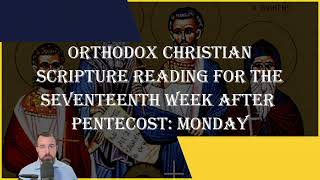 Seventeenth Week After Pentecost Monday  Ephesians 12223 amp Luke 91822  October 14 2024 [upl. by Naldo717]