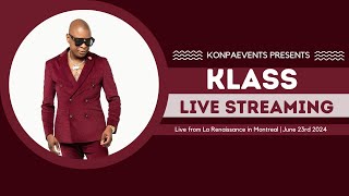 KLASS Live from Renaissance in Montreal  June 23rd 2024 [upl. by Egnalos]