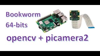 Use OpenCV and PiCamera2 with Raspberry BookWorm [upl. by Ilrak317]