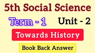 5th std SOCIAL SCIENCE Term 1 Unit 2 Towards History book back answer samacheer kalvi [upl. by Obe]