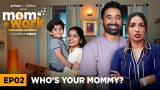 Mom  Work  E02  Whos Your Mommy  Kanika Dhillon amp Rannvijay Singha  Girliyapa [upl. by Lotsyrk]