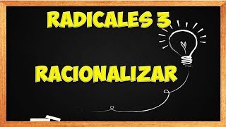 RADICALES 3 RACIONALIZACIÓN [upl. by Kordula]